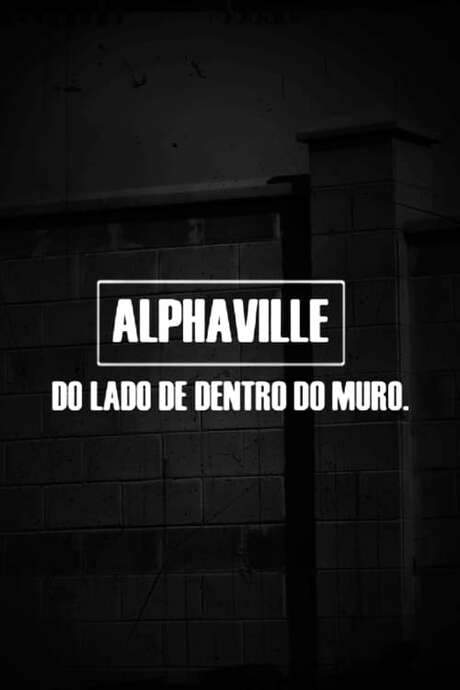 Alphaville - Do Lado de Dentro do Muro